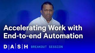 Accelerating Work with End-to-end Automation