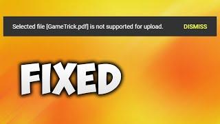 How to Fix Selected File is Not Supported for Upload Google Docs - Unsupported File Type