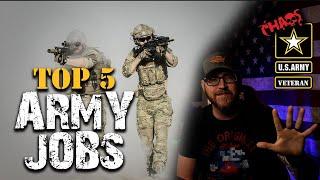TOP 5 ARMY JOBS: Best MOS in the Army?