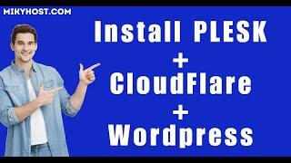 Install Plesk With Cloudflare and Wordpress 2024