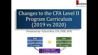 Changes to the CFA Level 2 Program Curriculum (2019 vs 2020)