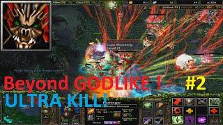 DotA 6.83d - Obsidian Destroyer Beyond GODLIKE ! #2 (ULTRA KILL)