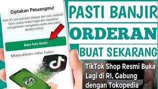 Cara Terbaru Buka Toko TikTok Shop Di Tokopedia Lewat HP