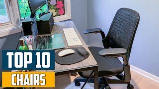 Top 10 Best Chairs in 2024 | Expert Reviews, Our Top Choices