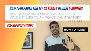 PREPARE FOR CA FINAL EXAMS IN 5 MONTHS  - STRATEGY USED BY CONFIDENT STUDENTS