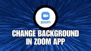 ️ QUICK FIX: How to Change Background in Zoom App [LATEST VERSION]