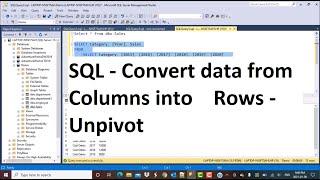 SQL Query | Convert data from columns into Rows | Unpivot