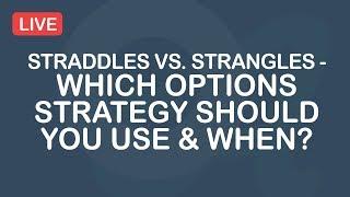 Straddles vs. Strangles - Which Options Strategy Should You Use & When?