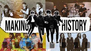 Making History - The Complete Story of The Beatles (2024 Documentary)