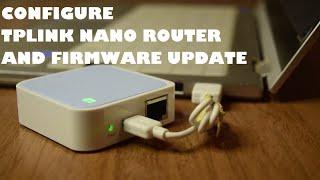How to Configure and Setup TPLINK Nano Router and Update Firmware  | TL-WR802N TPLINK Nano Router