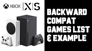 Xbox Series X Backwards Compatibility Games List Xbox One Xbox 360 - Backward Compatibility Demo