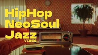  Feel Good & Stay Focused! | Hip Hop Jazz & Neo Soul Grooves for Positive Vibes