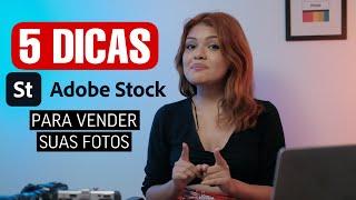 COMO VENDER FOTOS NA ADOBE STOCK: 5 DICAS VALIOSAS