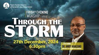 Friday Evening Worship || 27th December 2024 || 6:30pm