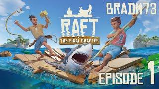 RAFT - FULL RELEASE!! - Episode 1:  Getting Started
