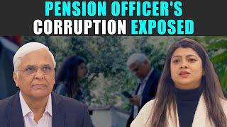 Pension Officer's Corruption Exposed | PDT Stories