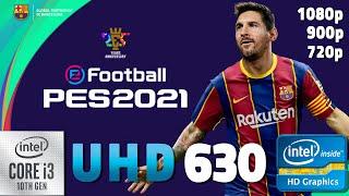 PES 2021 test on i3 10100 with Intel UHD 630 | i3 10100 + 16 GB RAM