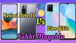 Redmi Note 10 Vs Vivo Y33s - Unbelievable Results - A Tough Competition 