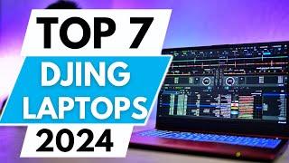 Top 7 Best Laptops For DJING in 2024