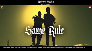 Same Rule - Sukh Bains (ft. iHarrySingh) | Official Video | New Punjabi Song 2022