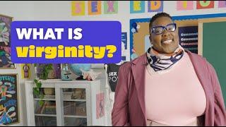 What is Virginity? | Planned Parenthood Video