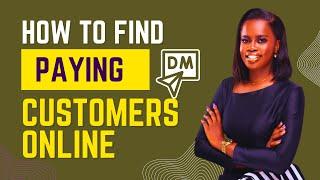 How to Find Paying Customers and Clients Online by Pitching to Them|| Cold DM Marketing Strategies