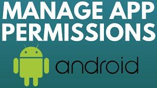 How to Change App Permissions on Android - Manage App Permissions