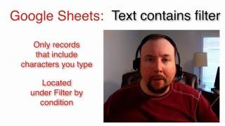 Google office applications - filter by text contains in Sheets