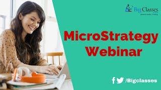 MicroStrategy tutorial for Beginners - MicroStrategy training - Bigclasses