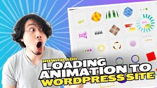 How to Add a Loading Animation to Your WordPress Website