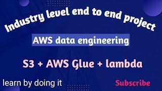 AWS Data Engineer Project | AWS Glue |  ETL in AWS