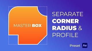 Individual Corner Radius / Separate Round Corners of Rectangle in After Effects (Preset: Master Box)