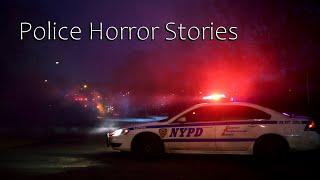 3 TRUE Disturbing Police Horror Stories