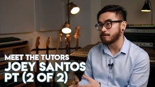 Meet The Tutors #1: Joey Santos (2 of 2) -  "How I Lost It All (And What Happened Next)"