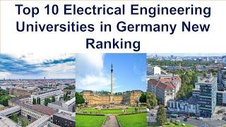 Top 10 ELECTRICAL ENGINEERING UNIVERSITIES IN GERMANY New Ranking