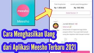 Cara Menghasilkan Uang Dari Aplikasi Meesho Terbaru 2021