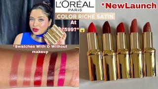 *New L’Oréal Paris Color Riche Satin Lipstick Swatches & Honest Review||Wear Test|| Watch before buy