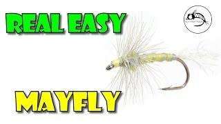 Real. Easy. Mayfly.by Fly Fish Food