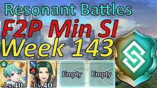 Resonant Battles Week 143 Guide F2P Min SI ,easy Harmonic inclusion [FEH]