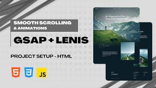 Project Setup with HTML | Responsive Landing Page with GSAP & Lenis