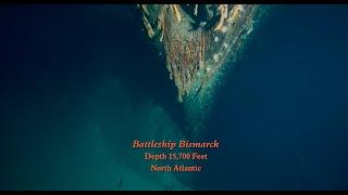 Wreck Of The KMS Bismarck (4K)