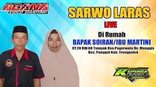 LIVE SARWO LARAS Dirumah Bpk.SOIRAN  Dsn,Pagerwatu Ds.Manggis Kec.Panggul