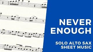 The Greatest Showman - Never Enough - Solo Alto Saxophone Sheet Music