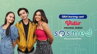 QnA With Cast Sosmed! | Bryan Domani, Harris Vriza, Aurora Ribero | Vidio