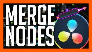 All About Merge Nodes - Fusion Nodes 101