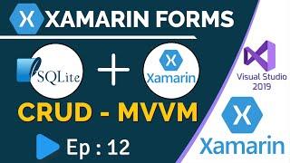 SQLite CRUD Operation in Xamarin Forms | MVVM - Ep:12