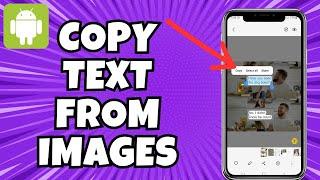 How To Copy Text From Image ON Android