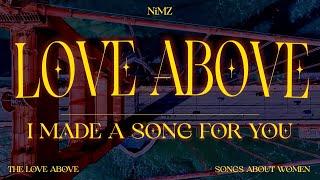 NiMz - Love Above / I Made A Song For You [Official Audio]