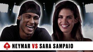 Neymar Jr. VS Sara Sampaio: ''I'm very unpredictable'' ️ PokerStars Duel ️ PokerStars