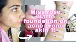 Miss rose matte foundation complete review |Acne prone skin| Affordable foubdation